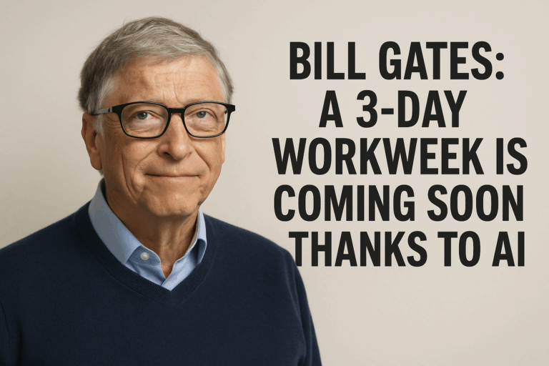 Bill Gates: A 3-day workweek is coming soon thanks to AI
