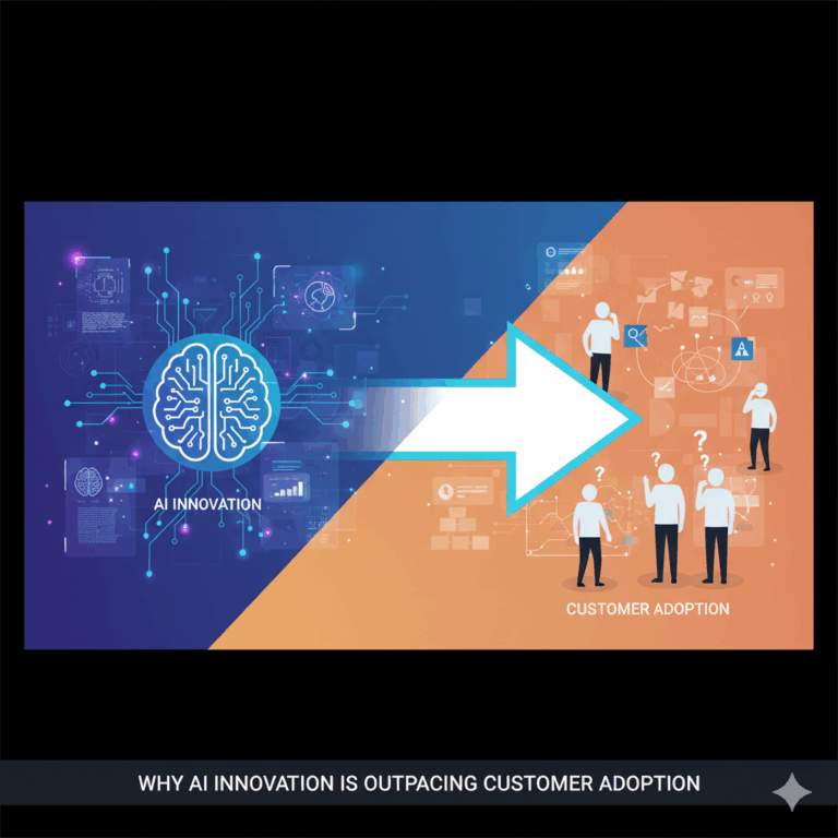 Why AI Innovation Is Outpacing Customer Adoption